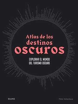 cover image of Atlas de los destinos oscuros